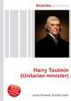 Harry Toulmin (Unitarian minister), Jesse Russell,Ronald Cohn 