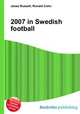 2007 in Swedish football, Jesse Russell,Ronald Cohn 