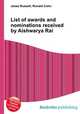 List of awards and nominations received by Aishwarya Rai, Jesse Russell,Ronald Cohn 