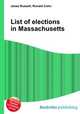 List of elections in Massachusetts, Jesse Russell,Ronald Cohn 