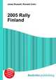 2005 Rally Finland, Jesse Russell,Ronald Cohn 