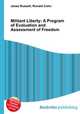 Militant Liberty: A Program of Evaluation and Assessment of Freedom, Jesse Russell,Ronald Cohn 