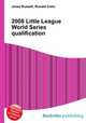 2008 Little League World Series qualification, Jesse Russell,Ronald Cohn 