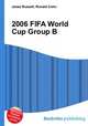2006 FIFA World Cup Group B, Jesse Russell,Ronald Cohn 