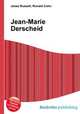 Jean-Marie Derscheid, Jesse Russell,Ronald Cohn 