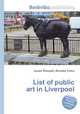 List of public art in Liverpool, Jesse Russell,Ronald Cohn 