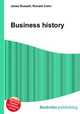 Business history, Jesse Russell,Ronald Cohn 