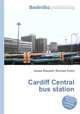 Cardiff Central bus station, Jesse Russell,Ronald Cohn 