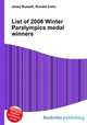 List of 2006 Winter Paralympics medal winners, Jesse Russell,Ronald Cohn 