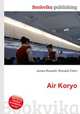 Air Koryo, Jesse Russell,Ronald Cohn 