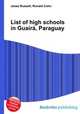 List of high schools in Guaira, Paraguay, Jesse Russell,Ronald Cohn 