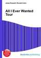 All I Ever Wanted Tour, Jesse Russell,Ronald Cohn 
