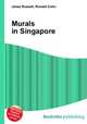 Murals in Singapore, Jesse Russell,Ronald Cohn 