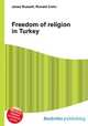 Freedom of religion in Turkey, Jesse Russell,Ronald Cohn 