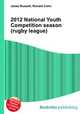 2012 National Youth Competition season (rugby league), Jesse Russell,Ronald Cohn 