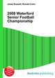 2008 Waterford Senior Football Championship, Jesse Russell,Ronald Cohn 