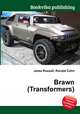 Brawn (Transformers), Jesse Russell,Ronald Cohn 
