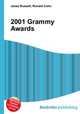 2001 Grammy Awards, Jesse Russell,Ronald Cohn 