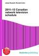 2011–12 Canadian network television schedule, Jesse Russell,Ronald Cohn 