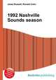 1992 Nashville Sounds season, Jesse Russell,Ronald Cohn 