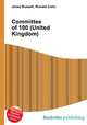 Committee of 100 (United Kingdom), Jesse Russell,Ronald Cohn 