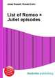 List of Romeo ? Juliet episodes, Jesse Russell,Ronald Cohn 