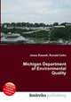 Michigan Department of Environmental Quality, Jesse Russell,Ronald Cohn 