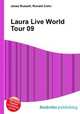 Laura Live World Tour 09, Jesse Russell,Ronald Cohn 