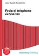 Federal telephone excise tax, Jesse Russell,Ronald Cohn 