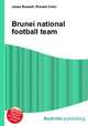 Brunei national football team, Jesse Russell,Ronald Cohn 