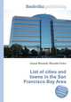 List of cities and towns in the San Francisco Bay Area, Jesse Russell,Ronald Cohn 