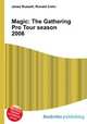 Magic: The Gathering Pro Tour season 2006, Jesse Russell,Ronald Cohn 