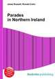 Parades in Northern Ireland, Jesse Russell,Ronald Cohn 