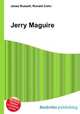 Jerry Maguire, Jesse Russell,Ronald Cohn 