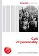 Cult of personality, Jesse Russell,Ronald Cohn 