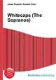 Whitecaps (The Sopranos), Jesse Russell,Ronald Cohn 