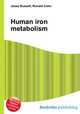 Human iron metabolism, Jesse Russell,Ronald Cohn 