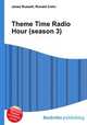 Theme Time Radio Hour (season 3), Jesse Russell,Ronald Cohn 