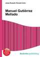 Manuel Gutierrez Mellado, Jesse Russell,Ronald Cohn 
