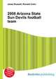 2008 Arizona State Sun Devils football team, Jesse Russell,Ronald Cohn 