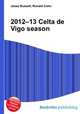 2012–13 Celta de Vigo season, Jesse Russell,Ronald Cohn 