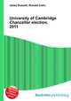 University of Cambridge Chancellor election, 2011, Jesse Russell,Ronald Cohn 