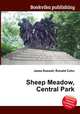 Sheep Meadow, Central Park, Jesse Russell,Ronald Cohn 