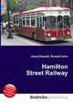 Hamilton Street Railway, Jesse Russell,Ronald Cohn 