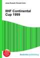 IIHF Continental Cup 1999, Jesse Russell,Ronald Cohn 