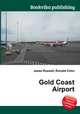 Gold Coast Airport, Jesse Russell,Ronald Cohn 