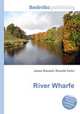 River Wharfe, Jesse Russell,Ronald Cohn 