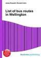 List of bus routes in Wellington, Jesse Russell,Ronald Cohn 