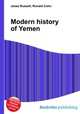 Modern history of Yemen, Jesse Russell,Ronald Cohn 
