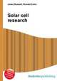 Solar cell research, Jesse Russell,Ronald Cohn 
